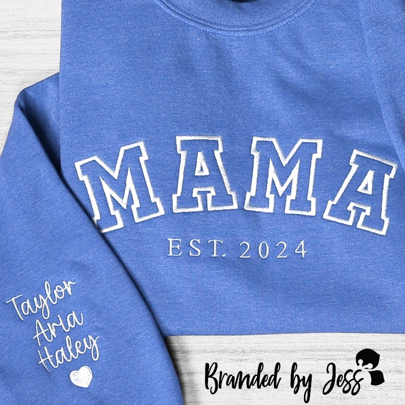 Custom Mama Embroidered Sweatshirt
