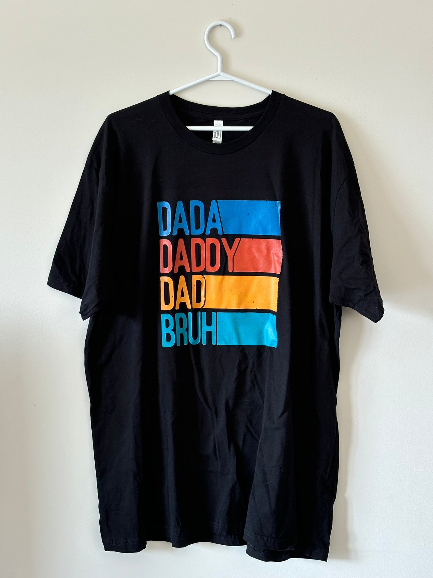 Dada, Daddy, Dad, Bruh