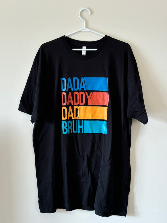 Dada, Daddy, Dad, Bruh