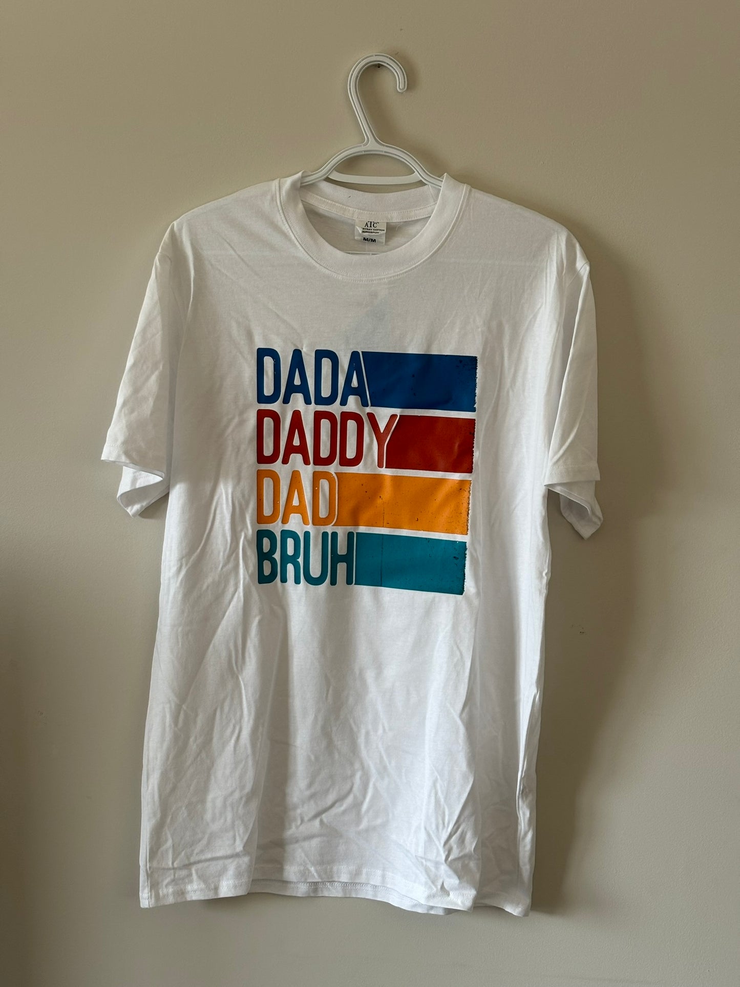 Dada, Daddy, Dad, Bruh